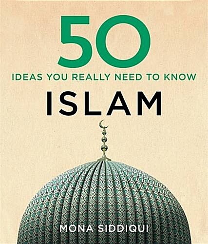50 Islam Ideas You Really Need to Know (Hardcover)