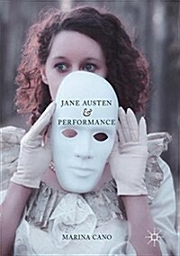 Jane Austen and Performance (Hardcover, 2017)