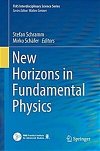 New Horizons in Fundamental Physics (Hardcover)