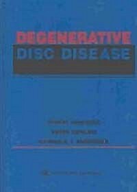 Degenerative Disc Disease (Hardcover)