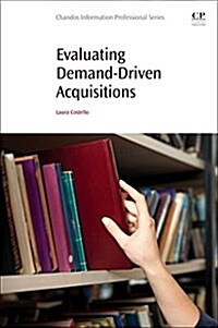 Evaluating Demand-Driven Acquisitions (Paperback)