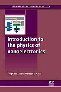 Introduction to the Physics of Nanoelectronics (Paperback)