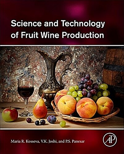 Science and Technology of Fruit Wine Production (Hardcover)