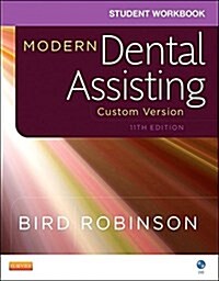 Student Workbook for Modern Dental Assisting - Custom Version for Ross Education (Paperback, 11)