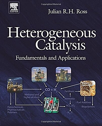 Heterogeneous Catalysis : Fundamentals and Applications (Paperback)