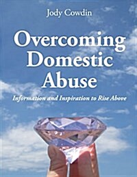 Overcoming Domestic Abuse (Paperback)