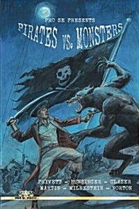 Pirates Versus Monsters (Paperback)