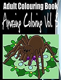 Adult Colouring Book Amazing Colouring Vol. 3 (Paperback)