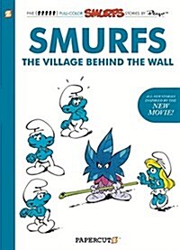 The Smurfs: The Village Behind the Wall (Paperback)