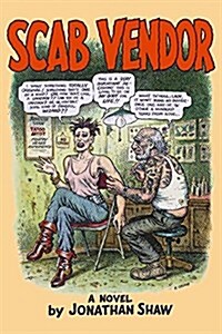 Scab Vendor: Confessions of a Tattoo Artist (Hardcover)