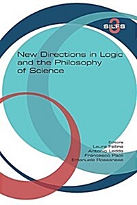 New Directions in Logic and the Philosophy of Science (Paperback)