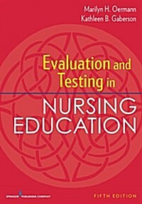 Evaluation and Testing in Nursing Education (Paperback, 5)