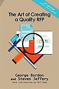 The Art of Creating a Quality RFP (Paperback)