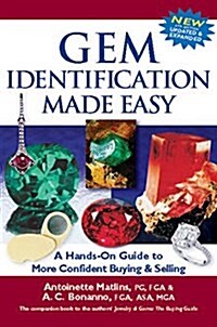Gem Identification Made Easy (6th Edition): A Hands-On Guide to More Confident Buying & Selling (Hardcover, 6, Edition, New, U)