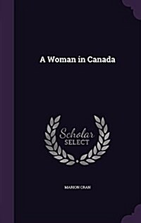 A Woman in Canada (Hardcover)