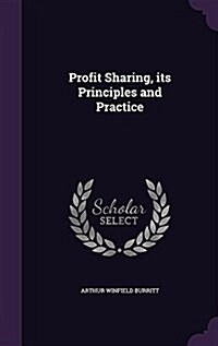 Profit Sharing, Its Principles and Practice (Hardcover)