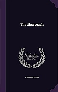 The Slowcoach (Hardcover)