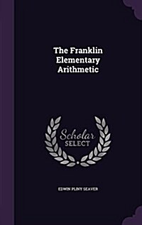 The Franklin Elementary Arithmetic (Hardcover)