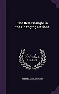 The Red Triangle in the Changing Nations (Hardcover)