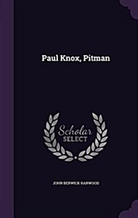 Paul Knox, Pitman (Hardcover)