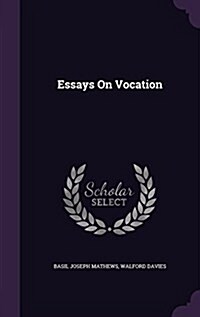 Essays on Vocation (Hardcover)