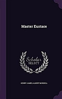 Master Eustace (Hardcover)