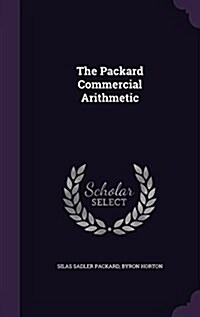 The Packard Commercial Arithmetic (Hardcover)