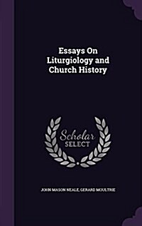 Essays on Liturgiology and Church History (Hardcover)