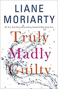 Truly Madly Guilty (Perfect Paperback)