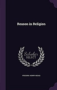 Reason in Religion (Hardcover)