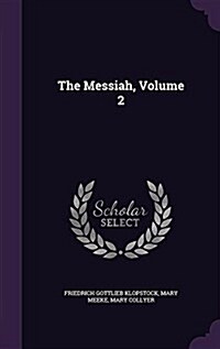 The Messiah, Volume 2 (Hardcover)