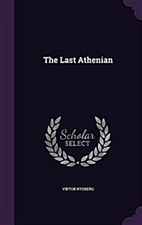 The Last Athenian (Hardcover)