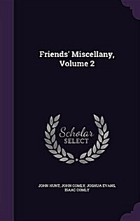 Friends Miscellany, Volume 2 (Hardcover)