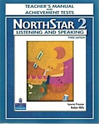NorthStar 2 Listening and Speaking: Teachers Manual and Achievement Tests (Paperback)