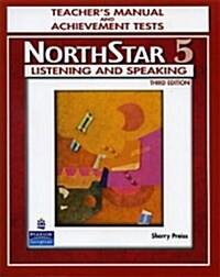 [중고] NorthStar 5 Listening and Speaking: Teacher‘s Manual and Achievement Tests (Paperback)