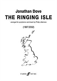 The Ringing Isle: For Symphonic Wind Band, Score (Paperback)