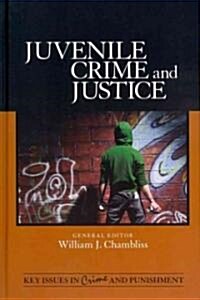 Juvenile Crime and Justice (Hardcover)