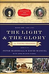 [중고] The Light and the Glory for Young Readers: 1492-1793 (Paperback)