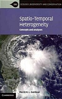 Spatio-Temporal Heterogeneity : Concepts and Analyses (Paperback)