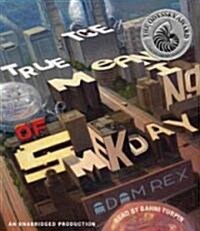 The True Meaning of Smekday (Audio CD)