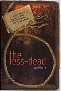 The Less-dead (Paperback)