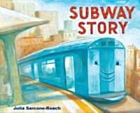 Subway Story (Hardcover)