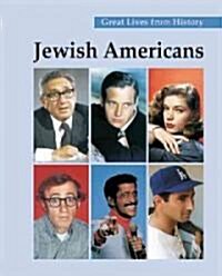 Great Lives from History: Jewish Americans: Print Purchase Includes Free Online Access (Hardcover)