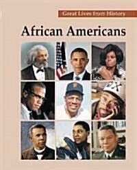 Great Lives from History: African Americans: Print Purchase Includes Free Online Access (Hardcover)
