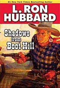 Shadows from Boot Hill (Paperback)