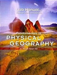 Fundamentals of Physical Geography (Paperback, 1st, Lab Manual)