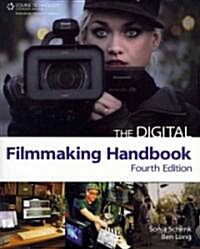 The Digital Filmmaking Handbook (Paperback, 4th)