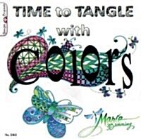 Time to Tangle with Colors (Paperback)