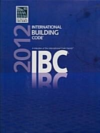International Building Code 2012 (Loose Leaf)