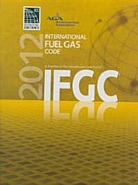 International Fuel Gas Code 2012 (Loose Leaf)